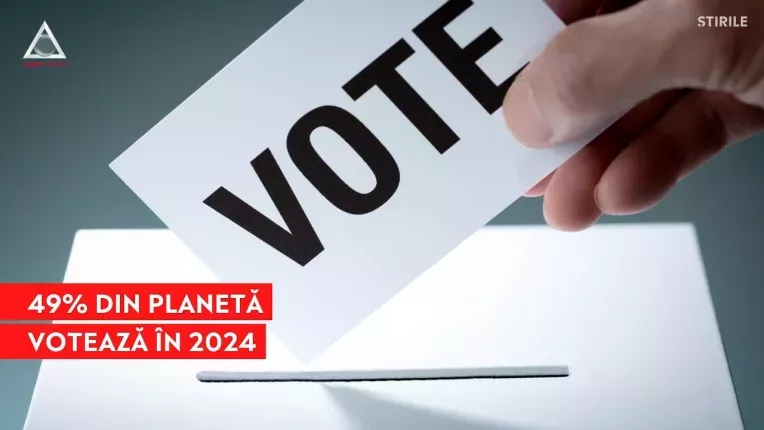 Aproape jumatate din populatia planetei va vota in 2024