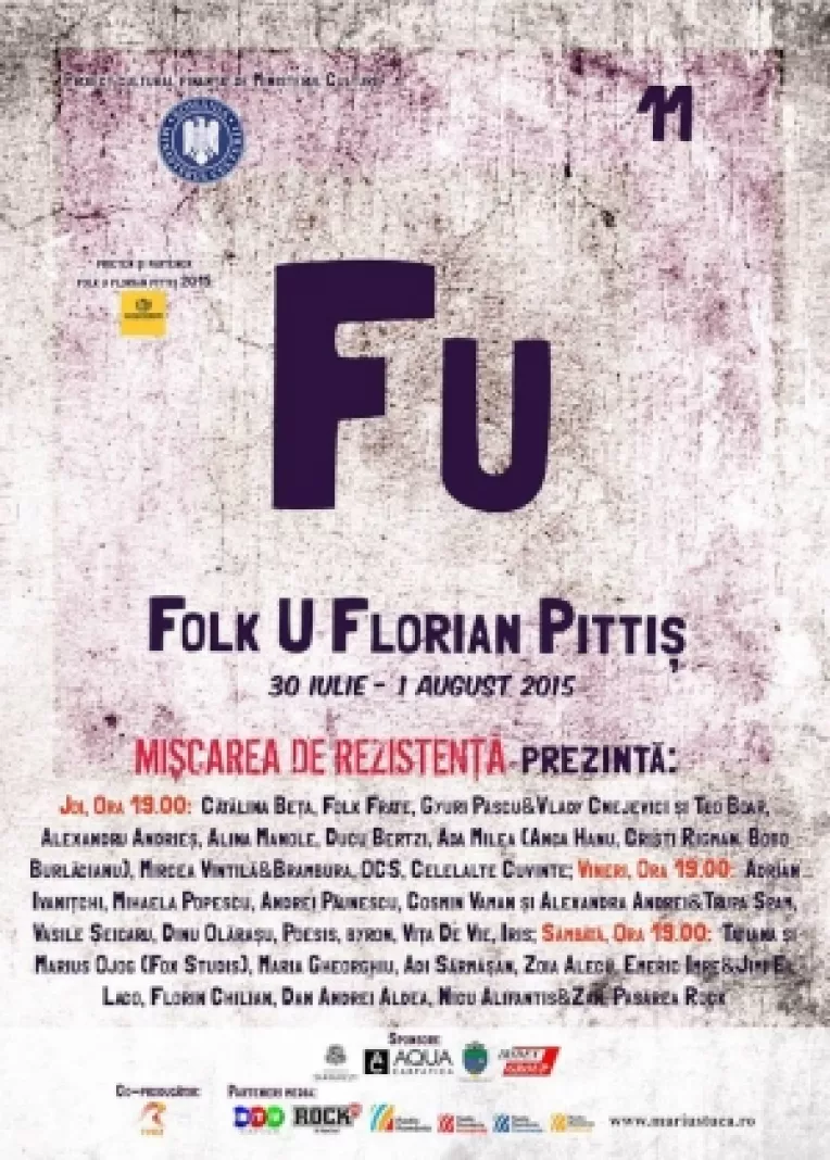 Miscarea de Rezistenta: Programul festivalului FOLK U FLORIAN PITTIS 2015